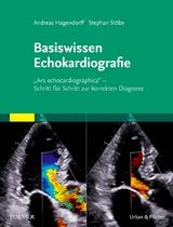 Basiswissen Echokardiografie - Andreas Hagendorff, Stephan Stoebe