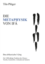 DIE METAPHYSIK VON IFÁ - Tilo Plöger