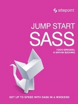 Jump Start Sass - Hugo Giraudel, Miriam Suzanne