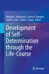 Development of Self-Determination Through the Life-Course - 