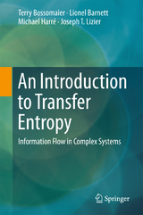 An Introduction to Transfer Entropy - Terry Bossomaier, Lionel Barnett, Michael Harré, Joseph T. Lizier