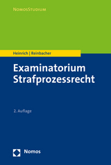 Examinatorium Strafprozessrecht - Heinrich, Bernd; Reinbacher, Tobias