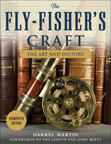 Fly-Fisher's Craft -  Darrel Martin