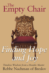 The Empty Chair -  Nachman of Breslov