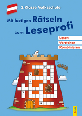 Mit lustigen Rätseln zum Leseprofi - 2. Klasse Volksschule - Thabet, Edith