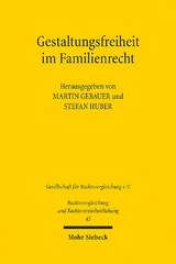 Gestaltungsfreiheit im Familienrecht - 