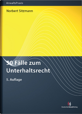 50 Fälle zum Unterhaltsrecht