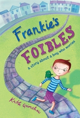 Frankie''s Foibles -  Kath Grimshaw