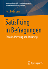 Satisficing in Befragungen - Joss Roßmann