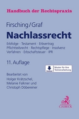 Nachlassrecht - Krätzschel, Holger; Falkner, Melanie; Döbereiner, Christoph; Firsching, Karl; Graf, Hans Lothar