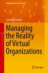 Managing the Reality of Virtual Organizations - Sandhya Shekhar