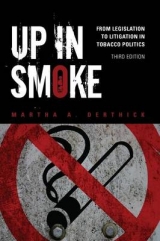 Up in Smoke - Derthick, Martha A.