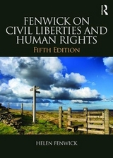 Fenwick on Civil Liberties & Human Rights - Fenwick, Helen; Edwards, Richard