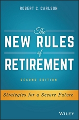 The New Rules of Retirement - Robert C. Carlson