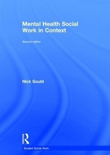 Mental Health Social Work in Context - Gould, Nick