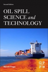 Oil Spill Science and Technology - Fingas, Mervin