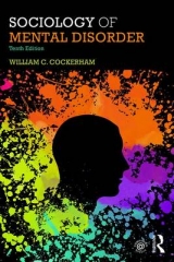 Sociology of Mental Disorder - Cockerham, William C.