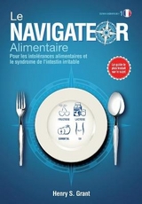 LE NAVIGATEUR ALIMENTAIRE [édition scientifique] - Henry S Grant