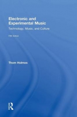 Electronic and Experimental Music - Holmes, Thom