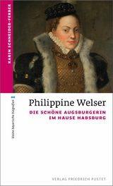 Philippine Welser - Karin Schneider-Ferber