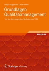 Grundlagen Qualitätsmanagement - Holger Brüggemann, Peik Bremer