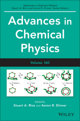 Advances in Chemical Physics, Volume 160 - 