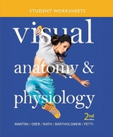 Student Worksheets for Visual Anatomy & Physiology (ValuePack Version) - Martini, Frederic H.; Ober, William C.; Nath, Judi L.; Bartholomew, Edwin F.; Petti, Kevin F.