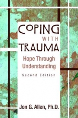 Coping With Trauma - Allen, Jon G.