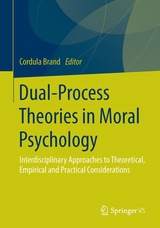 Dual-Process Theories in Moral Psychology - 