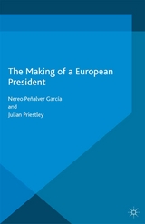 The Making of a European President - Nereo Peñalver García, Julian Priestley