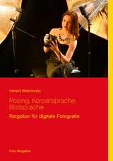 Posing, Körpersprache, Bildsprache - Harald Mizerovsky