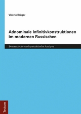 Adnominale Infinitivkonstruktionen im modernen Russischen - Valeria Krüger