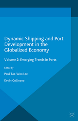 Dynamic Shipping and Port Development in the Globalized Economy - 