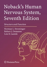 Noback's Human Nervous System, Seventh Edition - Norman L. Strominger, Robert J. Demarest, Lois B. Laemle