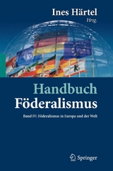 Handbuch Föderalismus - Föderalismus als demokratische Rechtsordnung und Rechtskultur in Deutschland, Europa und der Welt - 