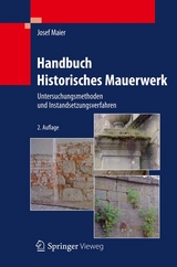 Handbuch Historisches Mauerwerk - Josef Maier