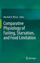 Comparative Physiology of Fasting, Starvation, and Food Limitation - 