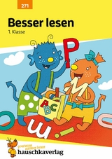 Besser lesen 1. Klasse - Andrea Guckel