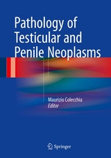 Pathology of Testicular and Penile Neoplasms - 