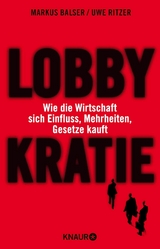 Lobbykratie -  Uwe Ritzer,  Markus Balser