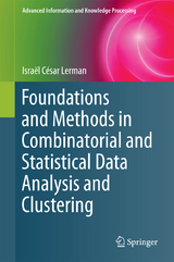 Foundations and Methods in Combinatorial and Statistical Data Analysis and Clustering - Israël César Lerman