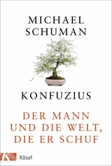 Konfuzius - Michael Schuman