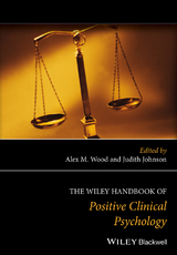 The Wiley Handbook of Positive Clinical Psychology - 