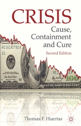 Crisis: Cause, Containment and Cure -  T.