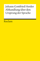 Abhandlung über den Ursprung der Sprache -  Johann Gottfried Herder