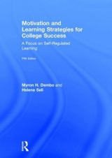 Motivation and Learning Strategies for College Success - Seli, Helena; Dembo, Myron H.