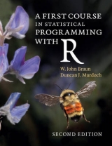 A First Course in Statistical Programming with R - Braun, W. John; Murdoch, Duncan J.