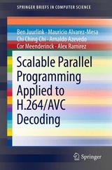 Scalable Parallel Programming Applied to H.264/AVC Decoding -  Mauricio Alvarez-Mesa,  Arnaldo Azevedo,  Chi Ching Chi,  Ben Juurlink,  Cor Meenderinck,  Alex Ramirez