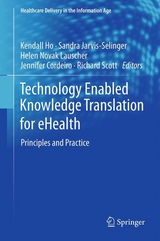 Technology Enabled Knowledge Translation for eHealth - 