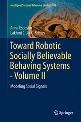 Toward Robotic Socially Believable Behaving Systems - Volume II - 